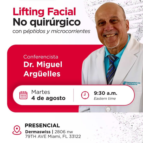 Lifting Facial No Quirúrgico — Dr. Miguel Argüelles, 4 de agosto